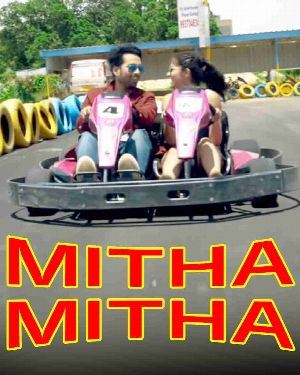 Mitha Mitha - Full Movie