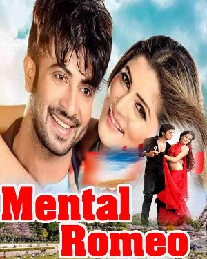 Mental Romeo - Full Movie
