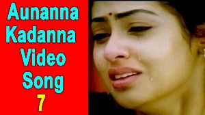 Aunanna Kadanna  Video Song 7