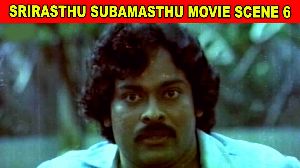 Srirasthu Subamasthu Movie Scene 6