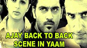 Ajay Back to Back scene in Yaam