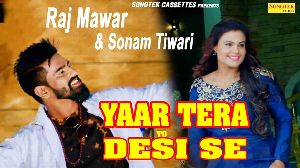Yaar Tera To Desi Se
