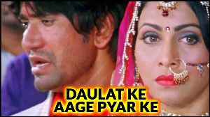 Daulat Ke Aage Pyar Ke