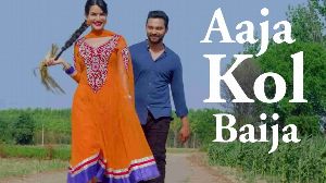 Aaja Kol Baija