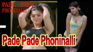 Pade Pade Phoninalli