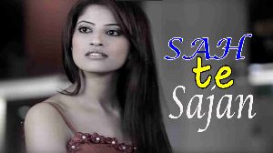 Sah Te Sajan