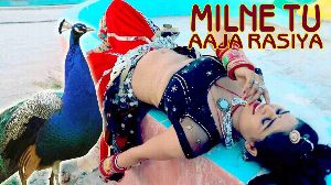 Milne Tu Aaja Rasiya