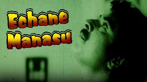Echane Manasu