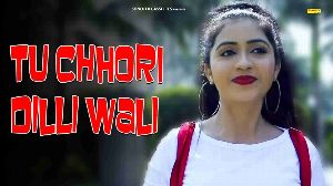 Tu Chhori Dilli Wali