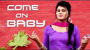 Come On Baby