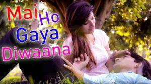 Main Ho Gaya Diwana