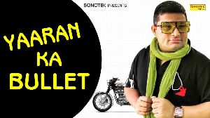 Yaaran Ka Bullet