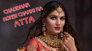 Chaudhar Kunsi Chakki Ka Atta