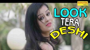 Look Tera Desi