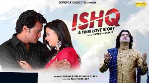 Ishq A True Love Story