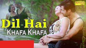 Dil Hai Khafa Khafa