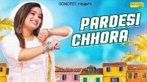 Pardeshi Chhora