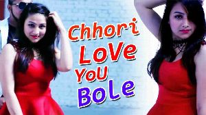Chhori Love You Bole
