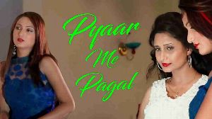Pyar Me Pagal