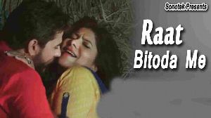 Raat Bitoda Me