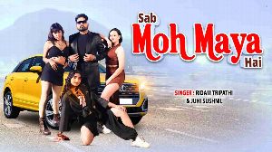 Sab Moh Maya Hai