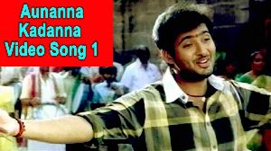 Aunanna Kadanna  Video Song 1