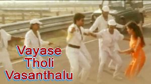 Vayase Tholi Vasanthalu
