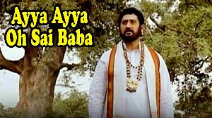 Ayya Ayya Oh Sai Baba