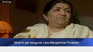 Modi to get inaugural Lata Mangeshkar Puraskar