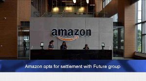 Amazon opts for settlement with Future group