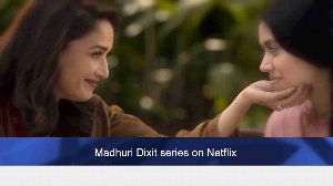 Madhuri Dixit series on Netflix