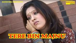 Tere Bin Majnu