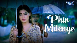 Phir Milenge
